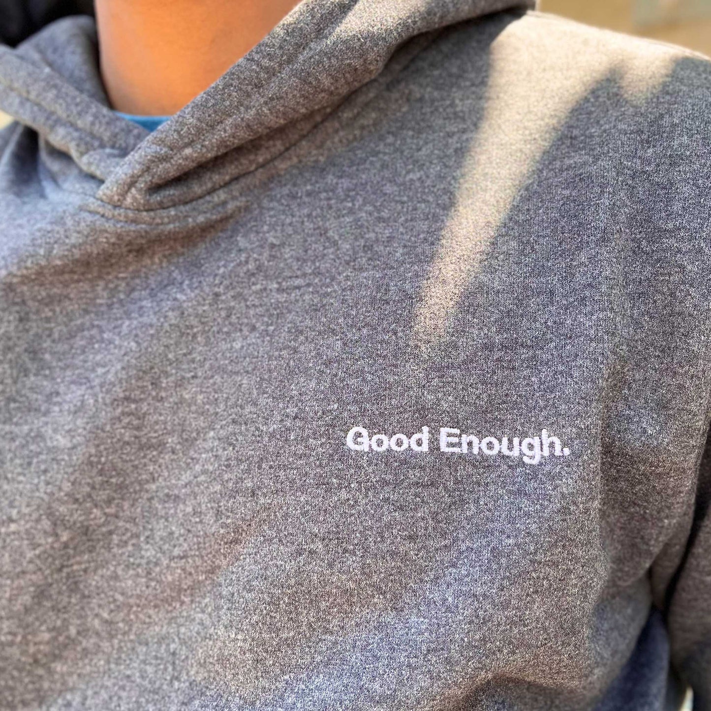 Good Enough Hoodie - Heart On My Sleeve